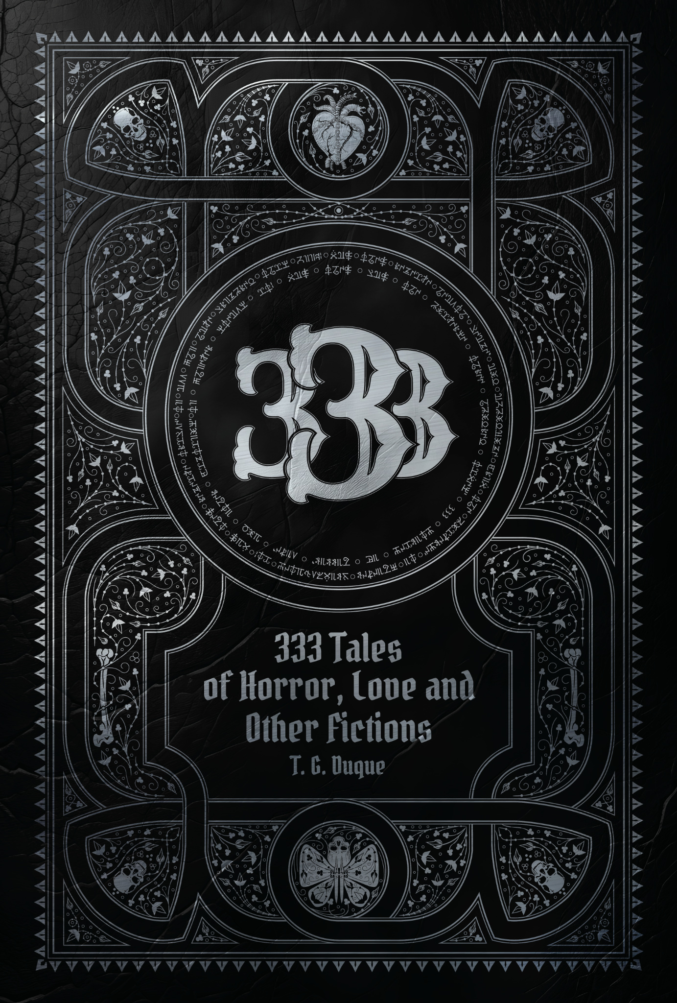 Cover of 333 Tales of Horror, Love and Other Fictions