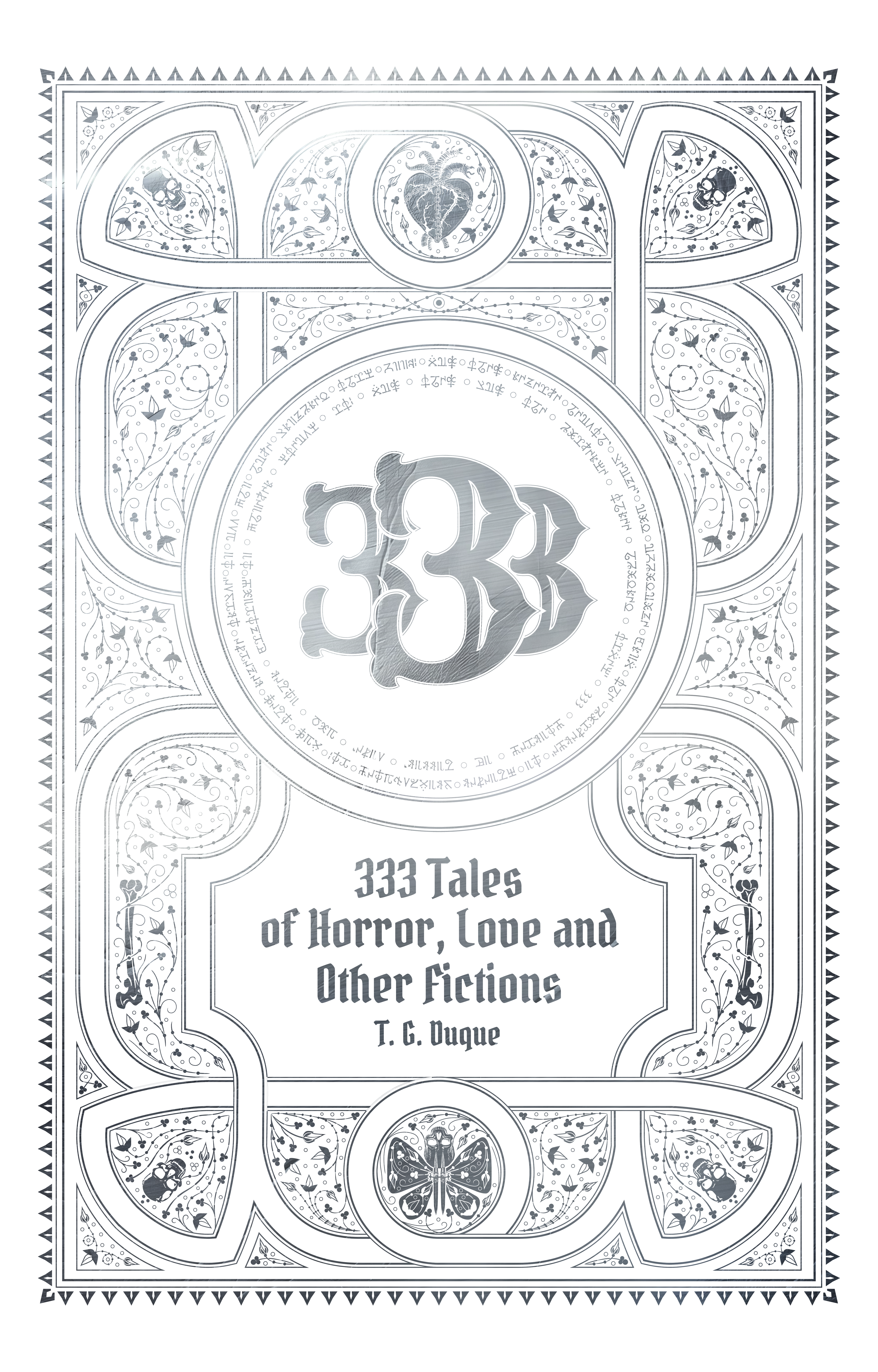 Portada del libro 333 Stories of horror, love, and other fictions por T. G. Duque