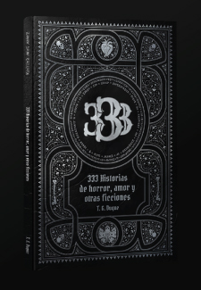 Edición caratula dura del libro: 333 Historias de horror, amor y otras ficciones
